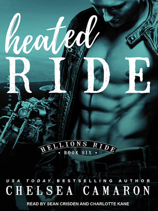Title details for Heated Ride by Chelsea Camaron - Wait list